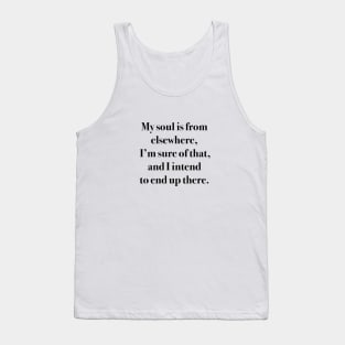 My soul is from elsewhere Tank Top